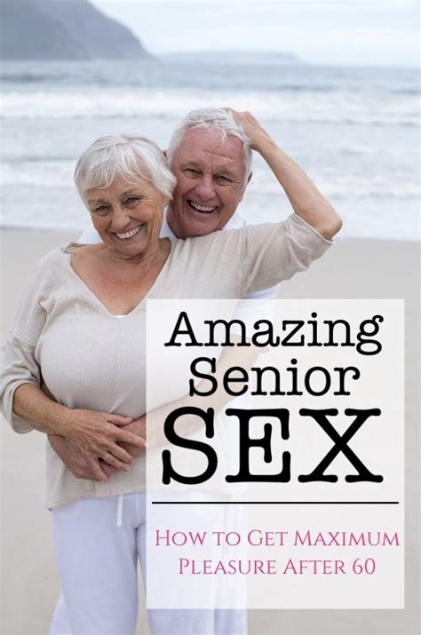 The Best Sex Positions For People Over 60, According To Sex。